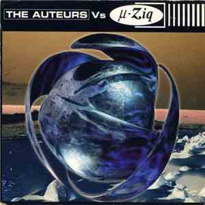 The Auteurs Vs µ-Ziq - The Auteurs Vs µ-Ziq album