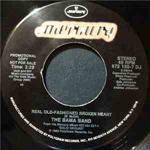 The Bama Band - Real Old-Fashioned Broken Heart album