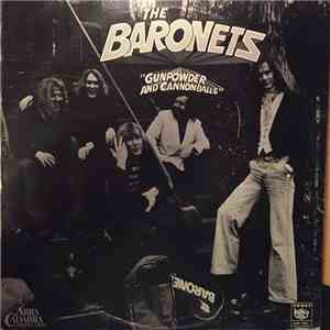 The Baronets - Gunpowder And Cannonballs album
