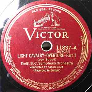 The B.B.C. Symphony Orchestra Conducted By Adrian Boult, Von Suppé - Light Cavalry - Overture album
