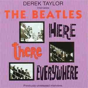 The Beatles - Here There And Everywhere (Derek Taylor Interviews The Beatles) album