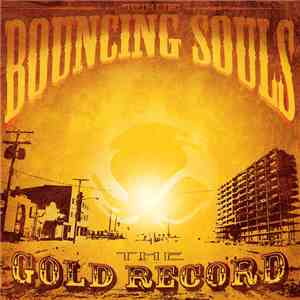 The Bouncing Souls - The Gold Record album