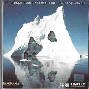 The Cranberries - Beneath The Skin - Live In Paris album