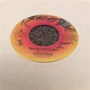 The Crusaders - Bayou Bottoms / Covert Action album