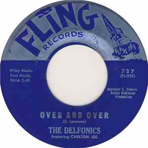 The Delfonics Featuring Carlton Lee - Over And Over / There They Go album
