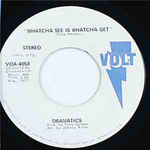 The Dramatics - Whatcha See Is Whatcha Get album
