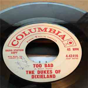 The Dukes Of Dixieland - Too Bad / What's The Time album