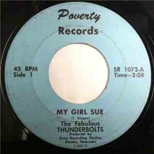 The Fabulous Thunderbolts - My Girl Sue / I Wanna See You Again album