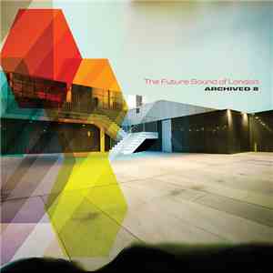 The Future Sound Of London - Archived 8 album
