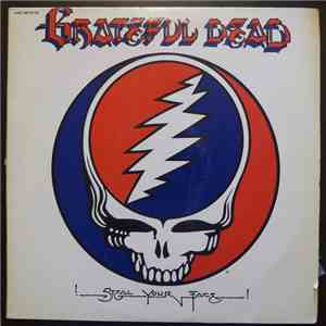The Grateful Dead - Steal Your Face album