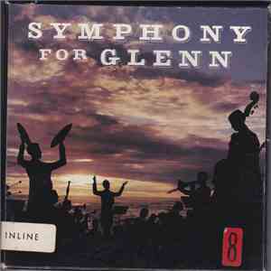 The Hamburg Philharmonia Orchestra - Symphony For Glenn: A Tribute To Glenn Miller album