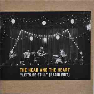 The Head And The Heart - Let's Be Still album