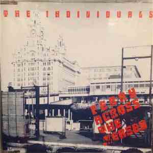 The Individuals - Ferry Across The Mersey album