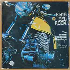 The James Anderson Brothers - Club Del Rock album
