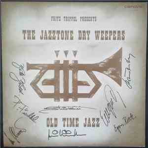 The Jazztone Dry Weepers - Old Time Jazz album