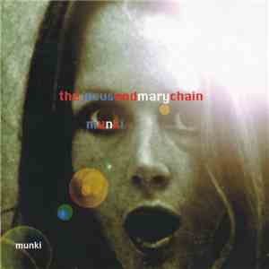The Jesus And Mary Chain - Munki album
