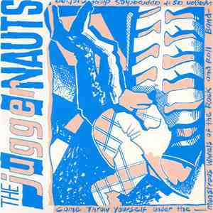 The Juggernauts - Come Throw Yourself Under The Monstrous Wheels Of The Rock And Roll Bandwagon As It Approaches Destruction album