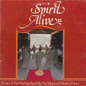 The Monks Of Weston Priory - Spirit Alive album