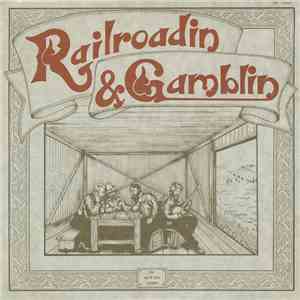 The North Fork Rounders - Railroadin' & Gamblin' album