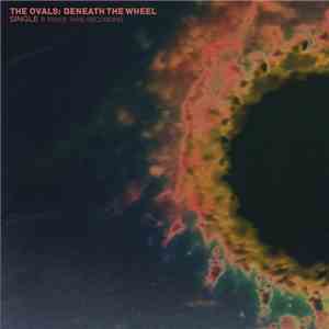The Ovals - Beneath The Wheel album