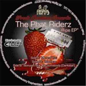 The Phat Riderz / Darkstar  - Ripe EP album