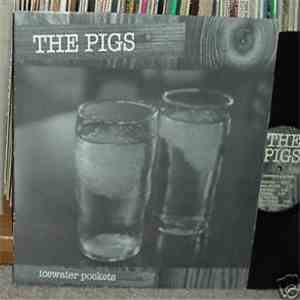 The Pigs  - Icewater Pockets album