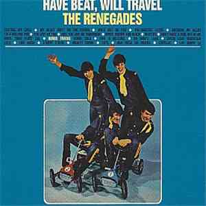 The Renegades  - Have Beat, Will Travel album