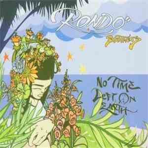 The Rondo Brothers - No Time Left on Earth album
