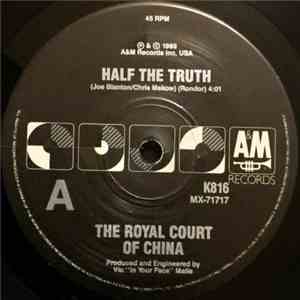 The Royal Court Of China - Half The Truth album