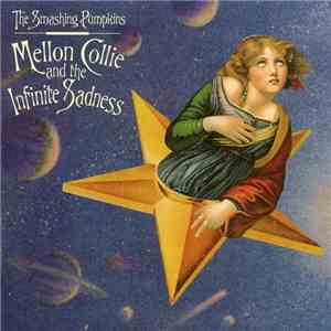 The Smashing Pumpkins - Mellon Collie And The Infinite Sadness album