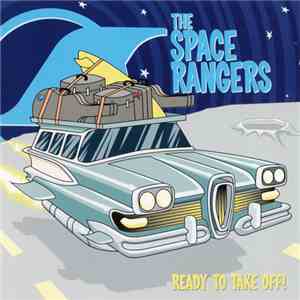 The Space Rangers  - Ready To Take Off! album