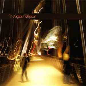 The Sugar Report - The Sugar Report album