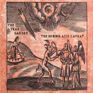 The Tear Garden - The Brown Acid Caveat album