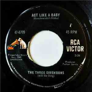 The Three Dimensions  - Act Like A Baby / Look At Me album
