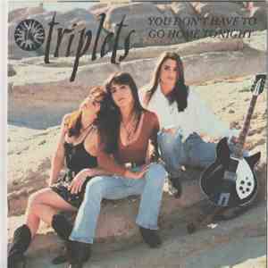 The Triplets  - You Don't Have To Go Home Tonight album