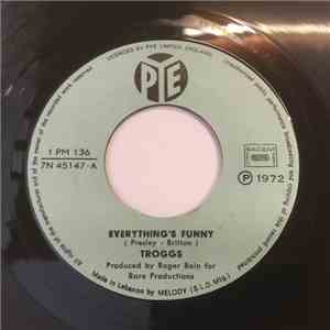 The Troggs - Everything's Funny / Feels Like A Woman album