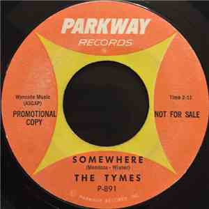 The Tymes - Somewhere / View From My Window album