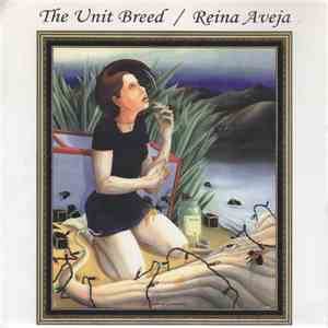 The Unit Breed / Reina Aveja - The Unit Breed / Reina Aveja album