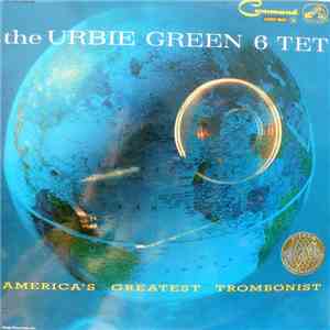 The Urbie Green 6 Tet - America's Greatest Trombonist album