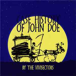 The Vivisectors - Case History Of John Doe album