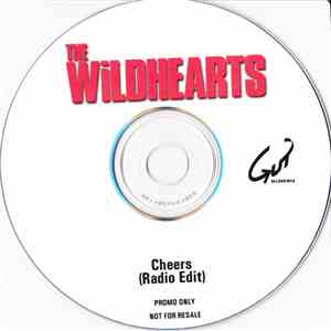 The Wildhearts - Cheers (Radio Edit) album