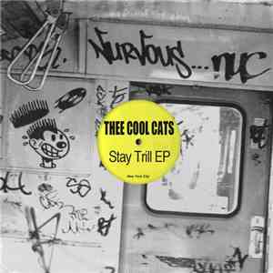 Thee Cool Cats - Stay Trill EP album