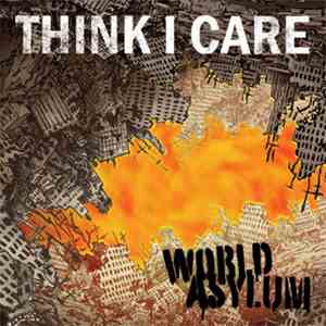Think I Care - World Asylum album