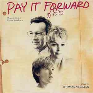 Thomas Newman - Pay It Forward (Original Motion Picture Soundtrack) album