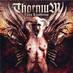 Thornium - Fides Luciferius album