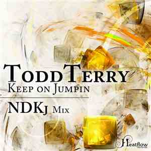 Todd Terry - Keep On Jumpin (NDKj Mix) album