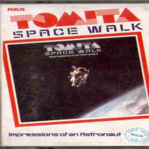 Tomita - Space Walk - Impression Of An Astronaut album