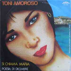 Tony Amoroso - Si Chiama Maria / Poesia Di Dicembre album