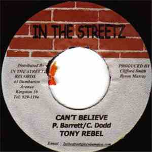 Tony Rebel - Can't Believe album
