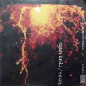 Torus , Ryan Unks - Tautologies/Recombinance album